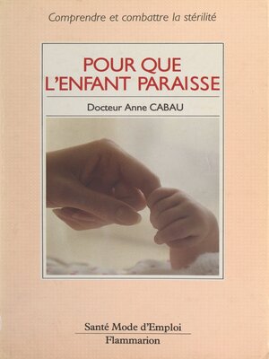 cover image of Pour que l'enfant paraisse